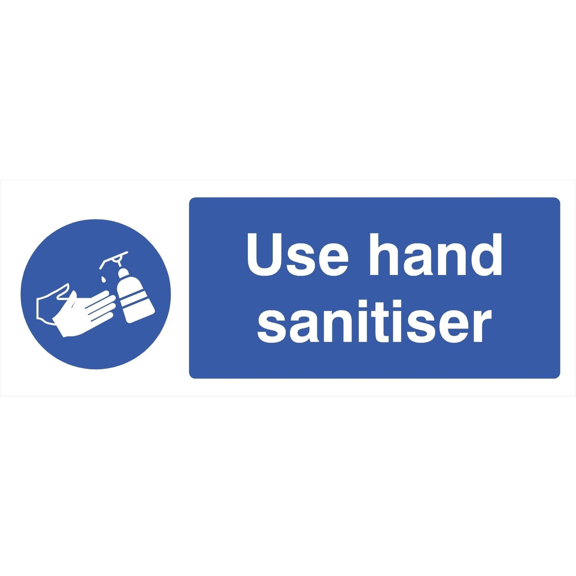 Use Hand Sanitiser Sign