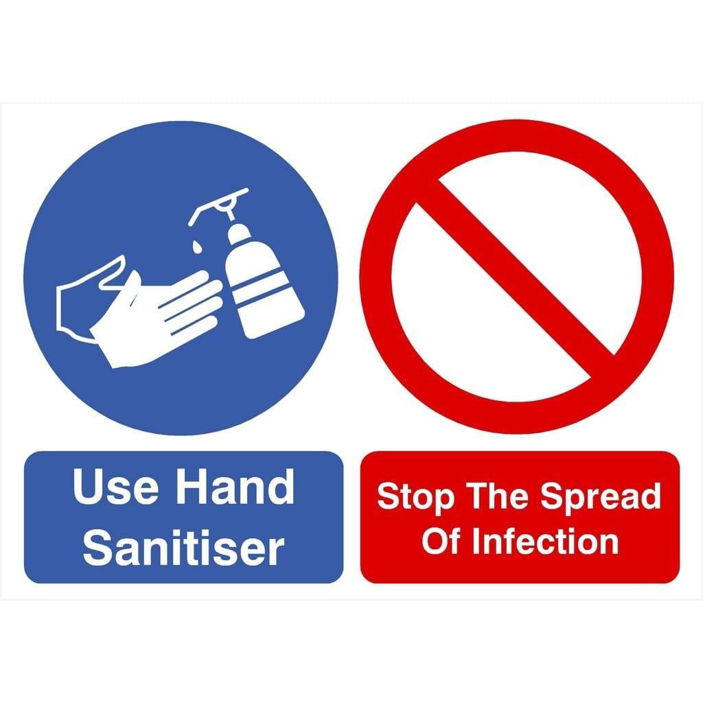 Use Hand Sanitiser Stop Spread Of Infection Sign