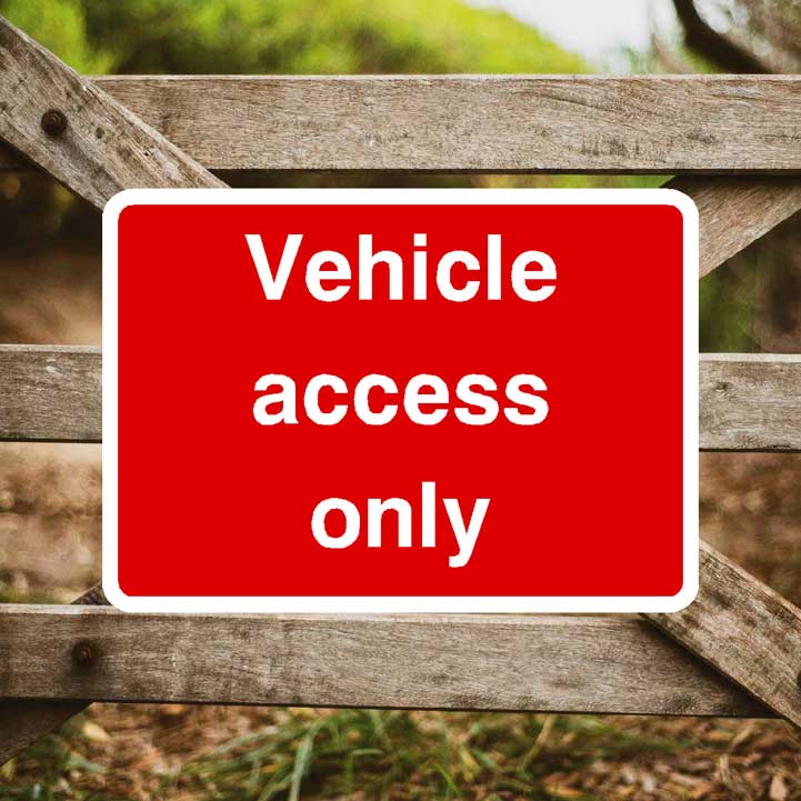 Vehicle Access Only Sign