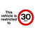 Vehicle Is Restricted To 30 MPH Sign