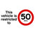 Vehicle Is Restricted To 50 MPH Sign