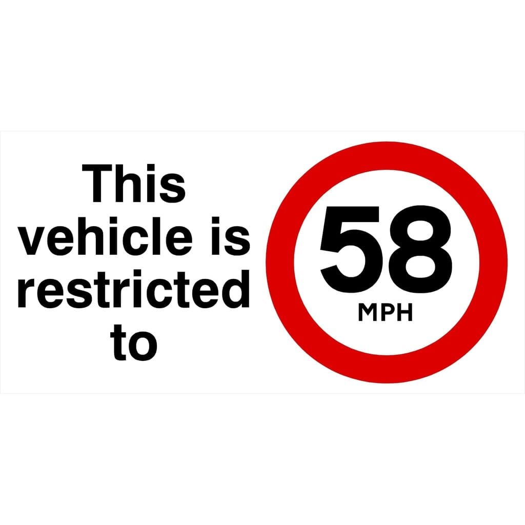 Vehicle Is Restricted To 58 MPH Sign