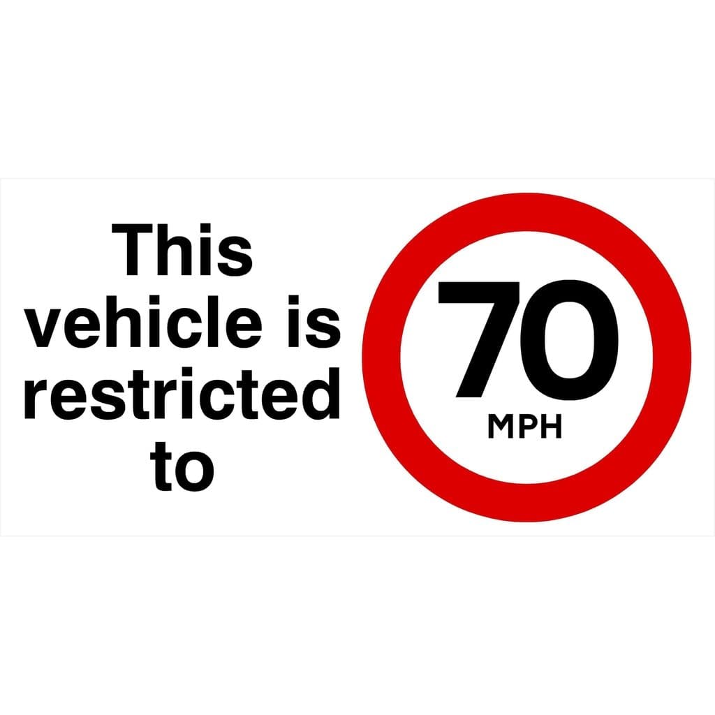 Vehicle Is Restricted To 70 MPH Sign