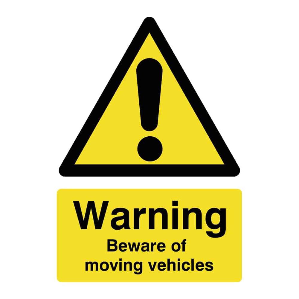 Warning Beware Of Moving Vehicles Sign