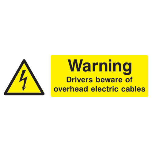 Warning Drivers Beware Of Overhead Electric Cables Sign