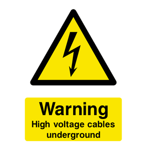 Warning High Voltage Cables Underground Electrical Sign