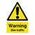 Warning Site Traffic Sign