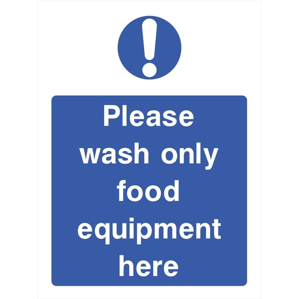 Wash Only Food Equipment Here Sign