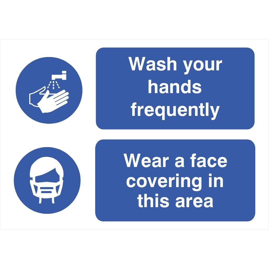 Wash Your Hands Frequently Wear A Face Covering In This Area Sign