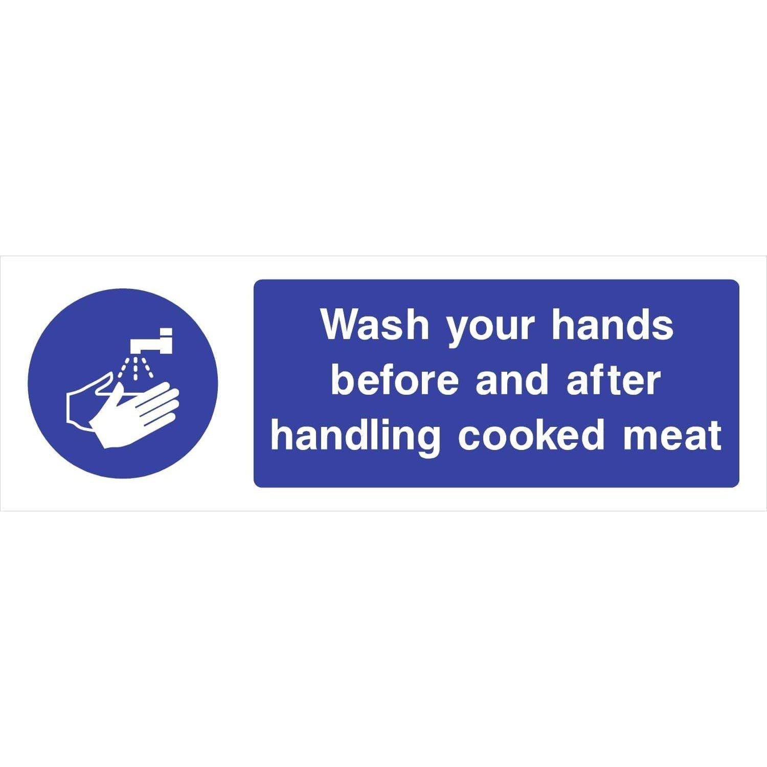 Wash Your Hands Handling Cooked Meat Sign