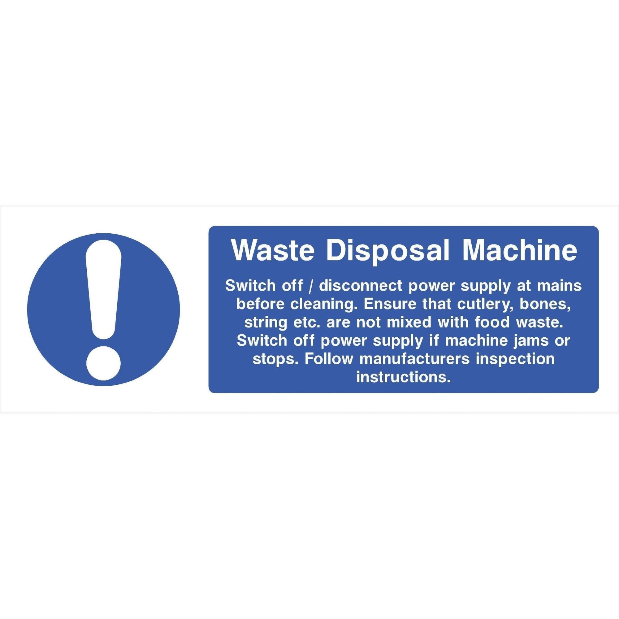 Waste Disposal Machine Sign