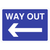 Way Out Left Arrow Sign