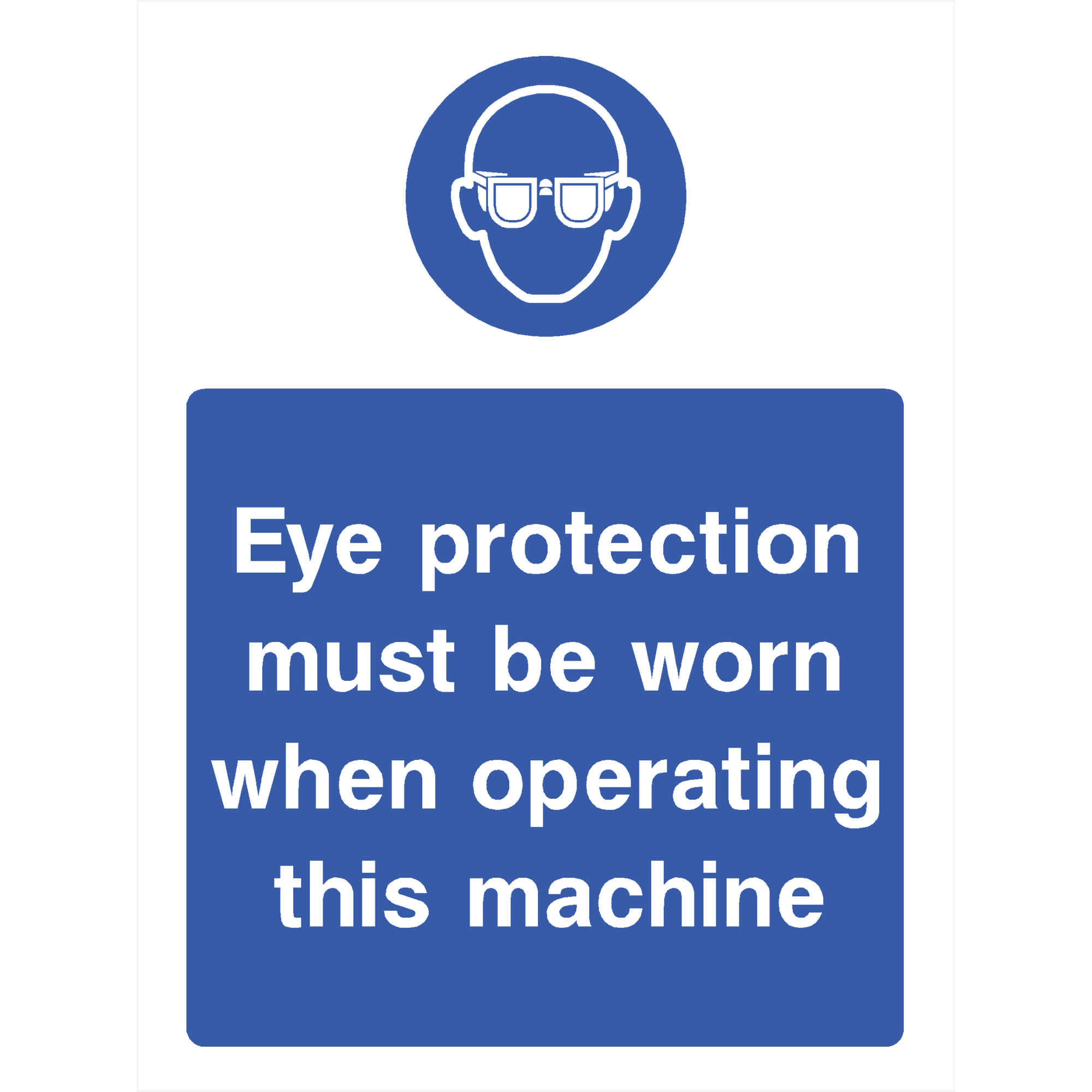 Wear Eye Protection Sign