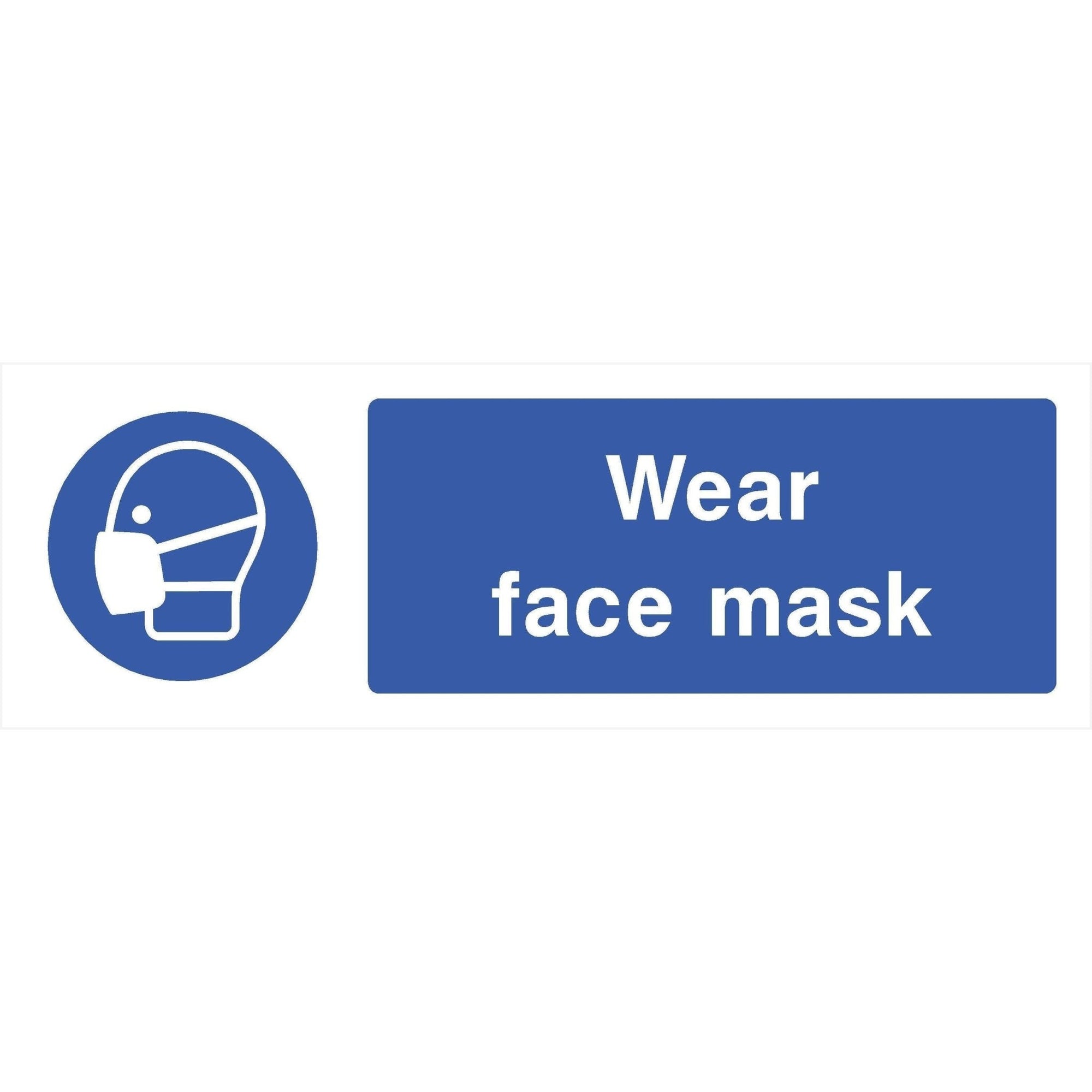 Wear Face Mask Sign