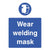 Wear Welding Mask Sign