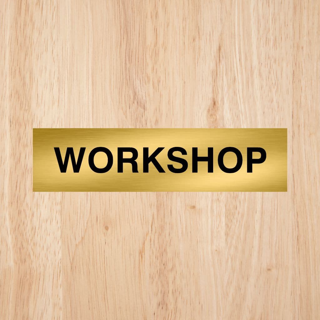 Workshop Door Sign