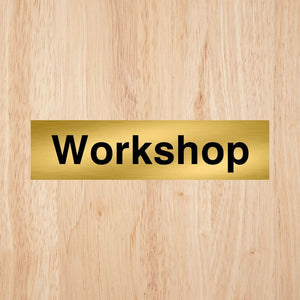 Workshop Door Sign