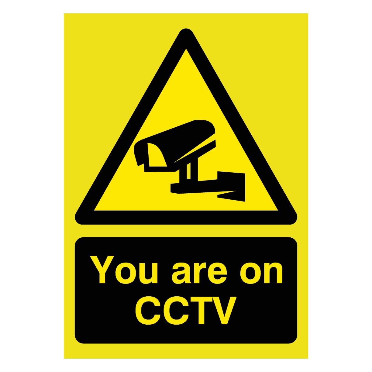 You Are On CCTV Yellow Sign